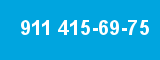 911 415-69-75